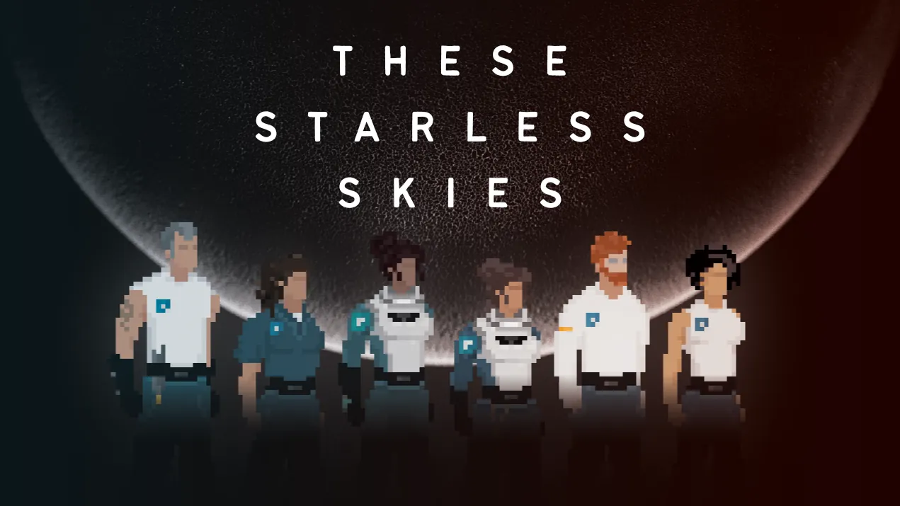 These Starless Skies