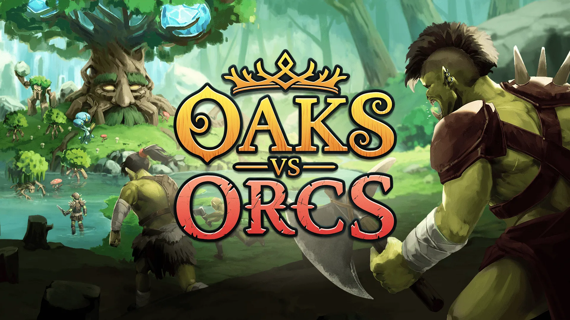 Oaks vs Orcs