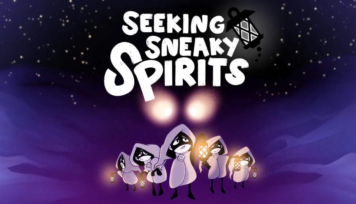 Seeking Sneaky Spirits